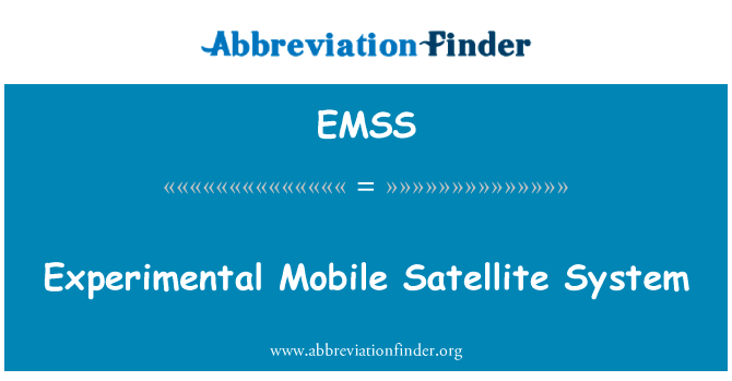 Experimental Mobile Satellite System的定义