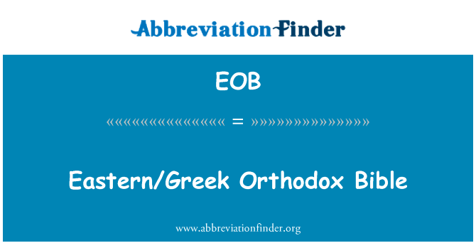EasternGreek Orthodox Bible的定义