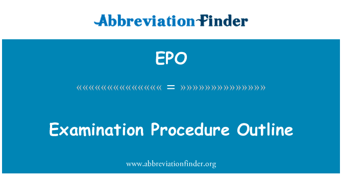 Examination Procedure Outline的定义