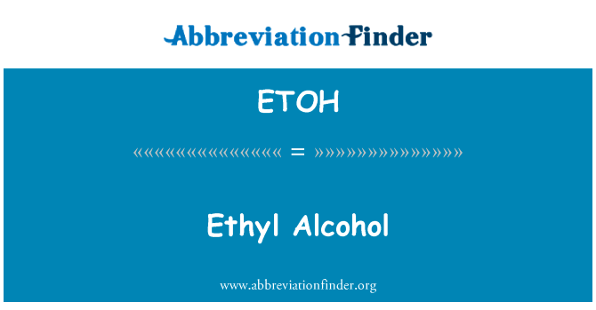 Ethyl Alcohol的定义