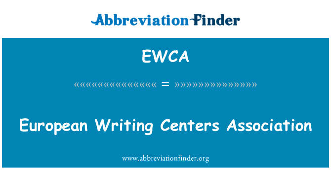 European Writing Centers Association的定义