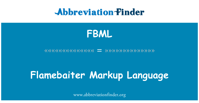 Flamebaiter Markup Language的定义