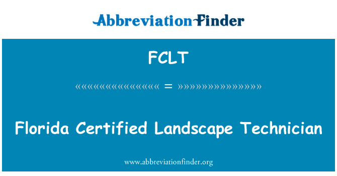 Florida Certified Landscape Technician的定义