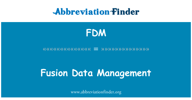 Fusion Data Management的定义