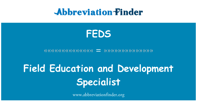 Field Education and Development Specialist的定义
