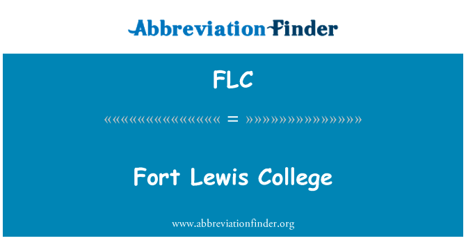 Fort Lewis College的定义