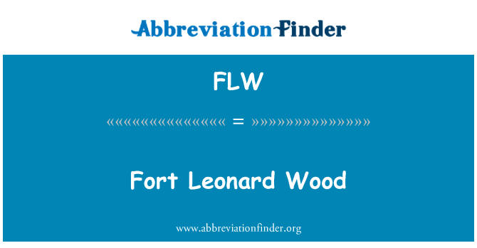 Fort Leonard Wood的定义