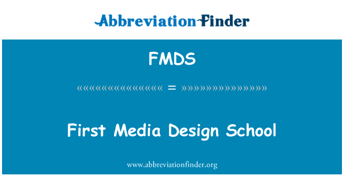 First Media Design School的定义