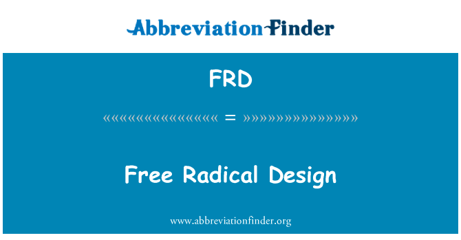 自由基设计英文定义是Free Radical Design,首字母缩写定义是FRD