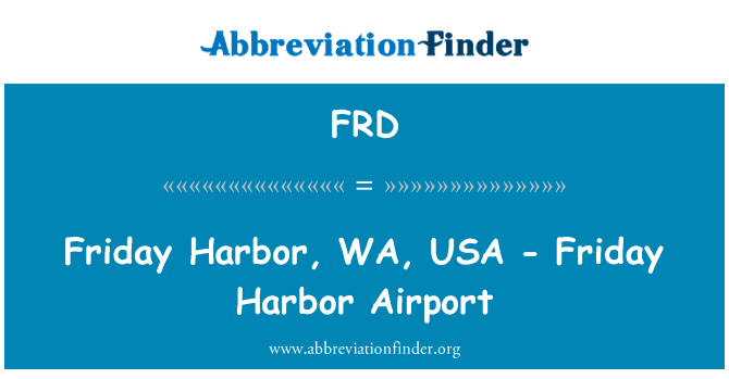 Friday Harbor, WA, USA - Friday Harbor Airport的定义