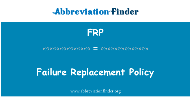 Failure Replacement Policy的定义