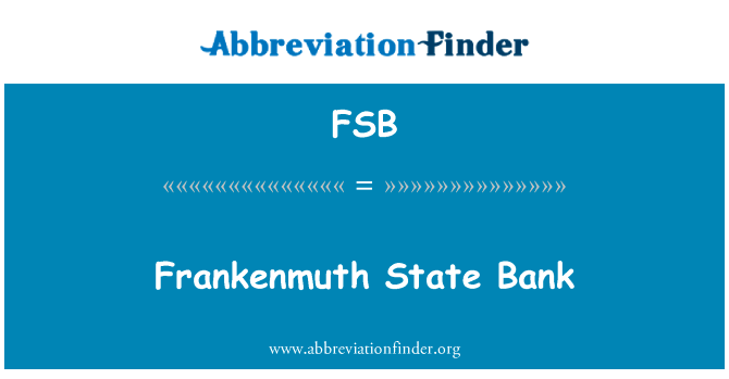 Frankenmuth State Bank的定义