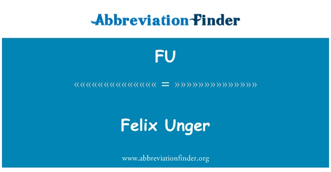 Felix Unger的定义