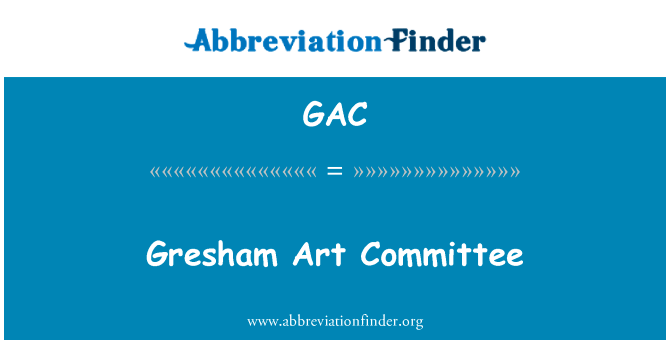 Gresham Art Committee的定义