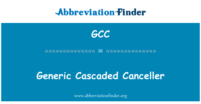 Generic Cascaded Canceller的定义