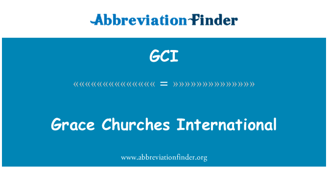 Grace Churches International的定义