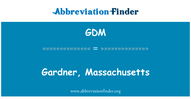 Gardner, Massachusetts的定义