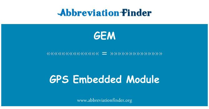 GPS Embedded Module的定义
