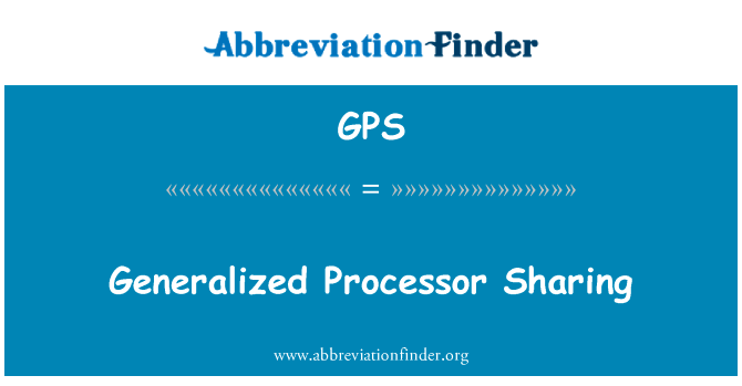 Generalized Processor Sharing的定义