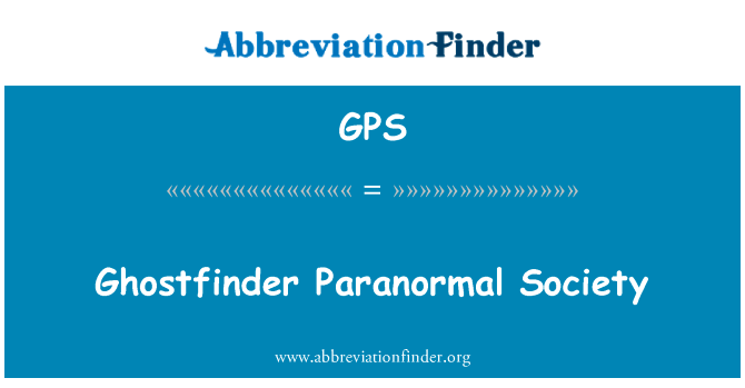 Ghostfinder Paranormal Society的定义
