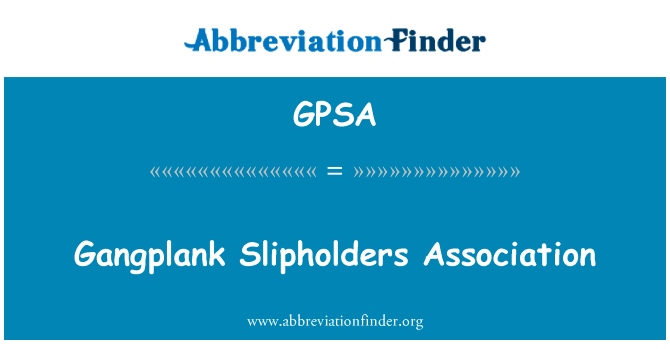 Gangplank Slipholders Association的定义