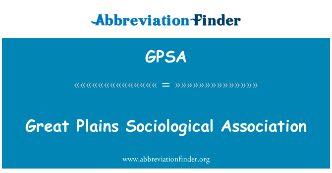 Great Plains Sociological Association的定义