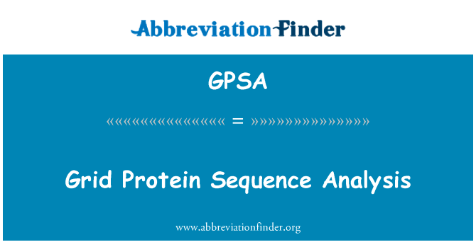Grid Protein Sequence Analysis的定义