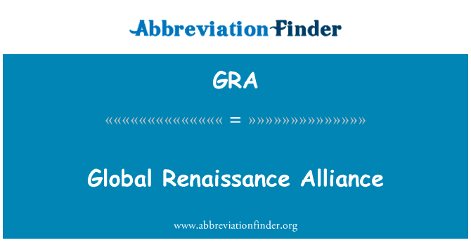 Global Renaissance Alliance的定义