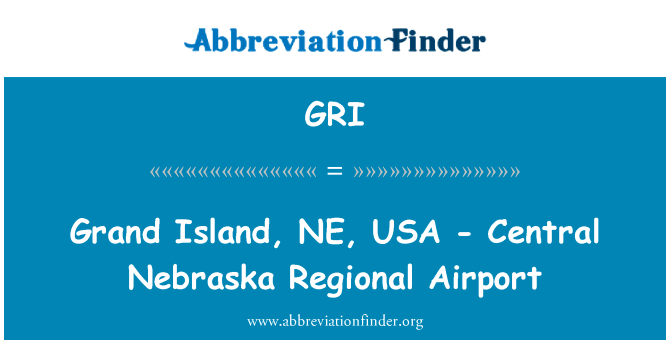 Grand Island, NE, USA - Central Nebraska Regional Airport的定义