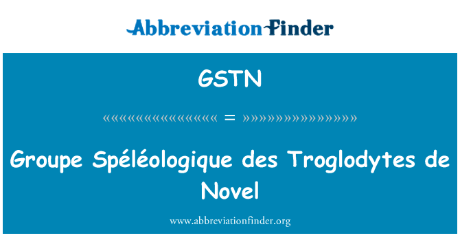 Groupe Spéléologique des Troglodytes de Novel的定义