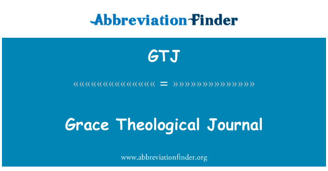 Grace Theological Journal的定义