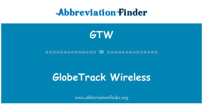 GlobeTrack Wireless的定义