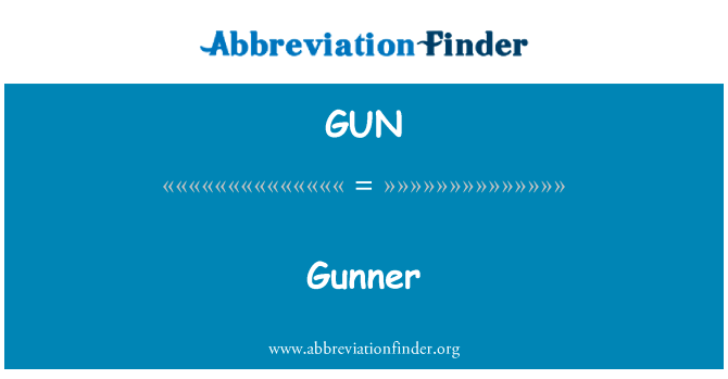 Gunner的定义