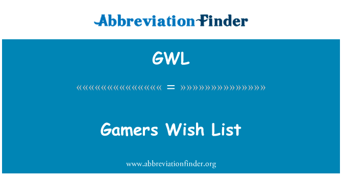 Gamers Wish List的定义