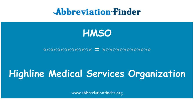 Highline Medical Services Organization的定义