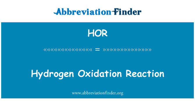 Hydrogen Oxidation Reaction的定义