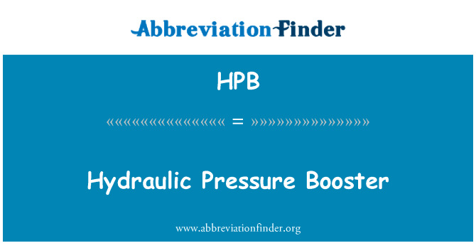 Hydraulic Pressure Booster的定义