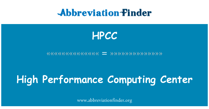 High Performance Computing Center的定义