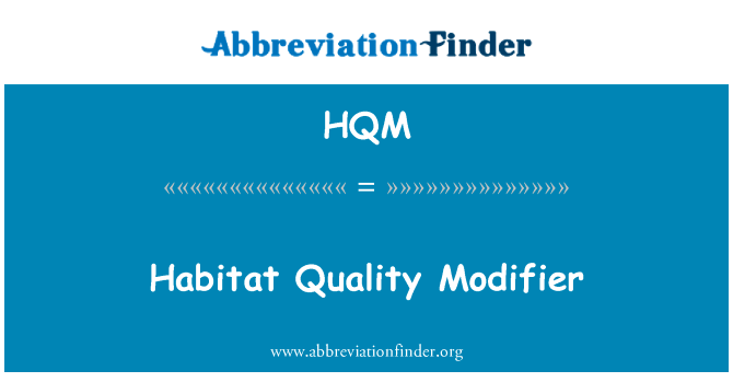 Habitat Quality Modifier的定义