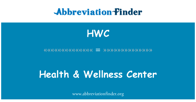 Health & Wellness Center的定义