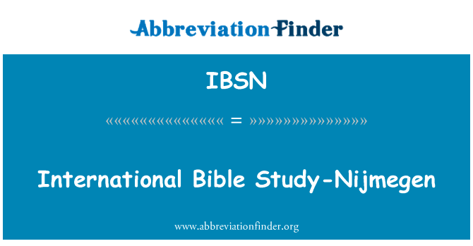 International Bible Study-Nijmegen的定义