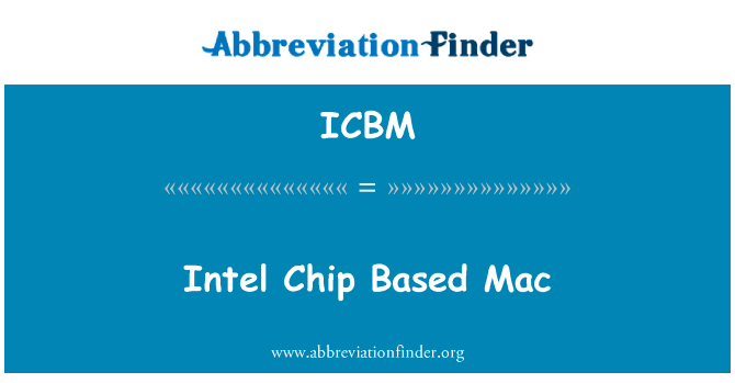 Intel Chip Based Mac的定义