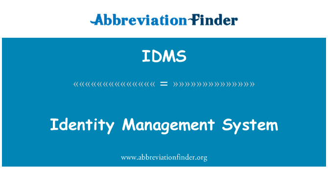 Identity Management System的定义