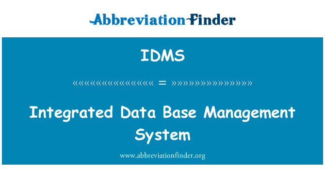 综合数据库管理系统英文定义是Integrated Data Base Management System,首字母缩写定义是IDMS