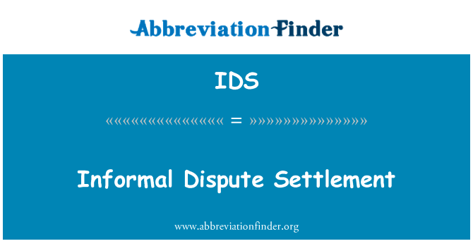 Informal Dispute Settlement的定义