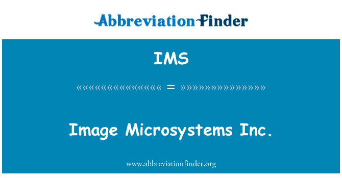 Image Microsystems Inc.的定义