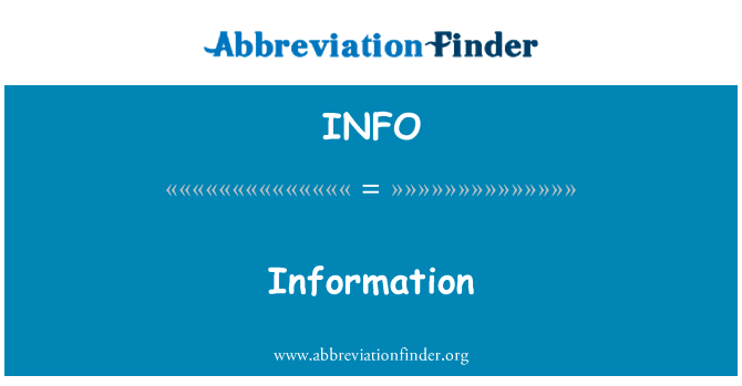 信息英文定义是Information,首字母缩写定义是INFO