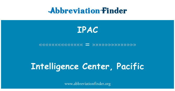 Intelligence Center, Pacific的定义