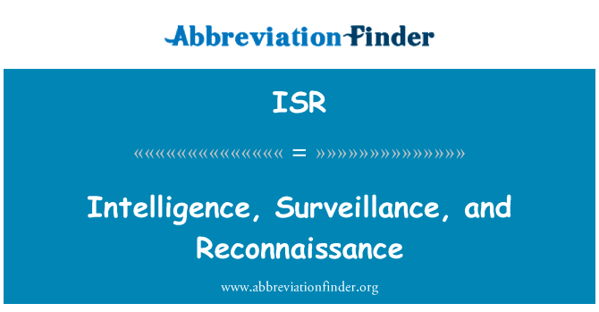 Intelligence, Surveillance, and Reconnaissance的定义