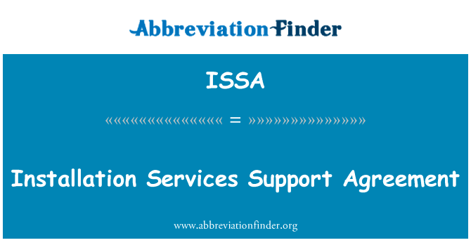 Installation Services Support Agreement的定义